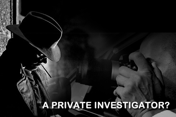 When Do You Need a Private Investigator Firm?